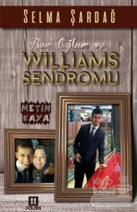 Ben, Oğlum ve Williams Sendromu