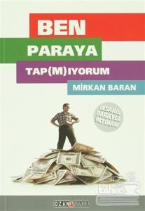 Ben Paraya Tap(m)ıyorum