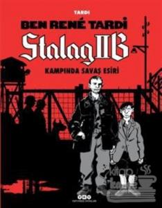 Ben Rene Tardi - Stalag IIB Kampında Savaş Esiri