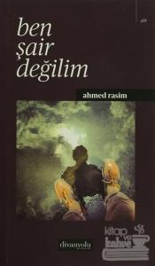 Ben Şair Değilim