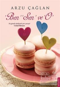 Ben, Sen ve O