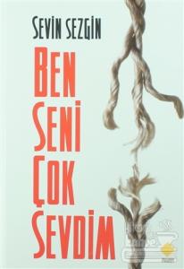 Ben Seni Çok Sevdim