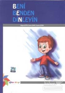 Beni Benden Dinleyin