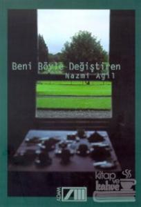 Beni Böyle Değiştiren