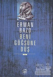 Beni Göğsüne Düş