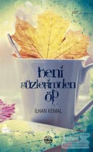 Beni Gözlerimden Öp