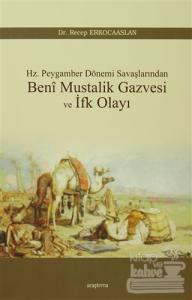 Beni Mustalik Gazvesi ve İfk Olayı