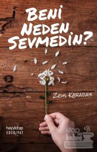 Beni Neden Sevmedin?