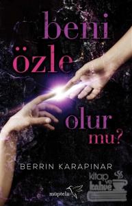 Beni Özle Olur Mu?