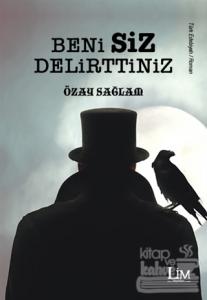 Beni Siz Delirttiniz