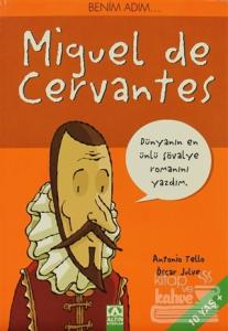 Benim Adım... Miguel de Cervantes