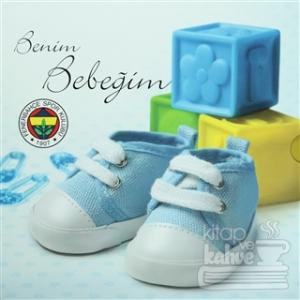 Benim Bebeğim (Erkekler İçin) (Ciltli)