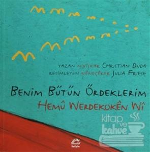 Benim Bütün Ördeklerim / Hemu Werdekoken Wi