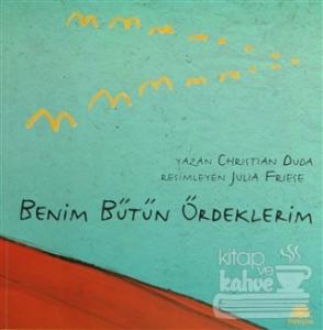 Benim Bütün Ördeklerim