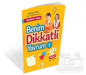 Benim Dikkatli Yavrum - 1