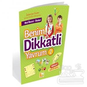 Benim Dikkatli Yavrum - 2