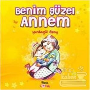 Benim Güzel Annem