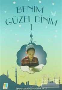 Benim Güzel Dinim - 1