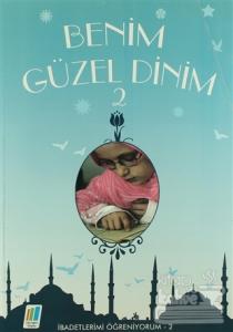 Benim Güzel Dinim - 2