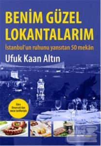 Benim Güzel Lokantalarım (Ciltli)