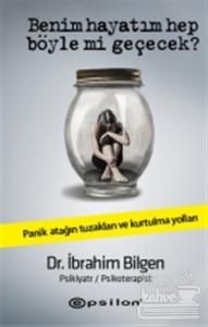 Benim Hayatım Hep Böyle mi Geçecek?