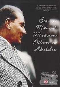 Benim Manevi Mirasım Bilim ve Akıldır