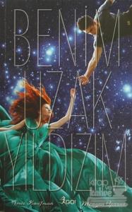 Benim Uzak Yıldızım