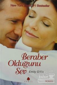 Beraber Olduğunu Sev