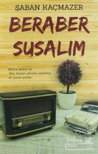 Beraber Susalım