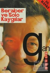 Beraber ve Solo Kaygılar Peynir Gemisi 3