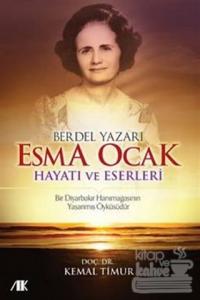 Berdel Yazarı Esma Ocak Hayatı ve Eserleri