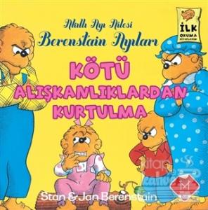 Berenstain Ayıları - Kötü Alışkanlıklardan Kurtulma