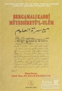 Bergamalı Kadri Müyessiret'l-Ulum