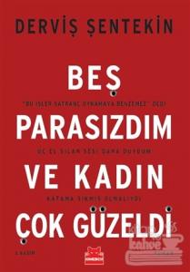 Beş Parasızdım ve Kadın Çok Güzeldi