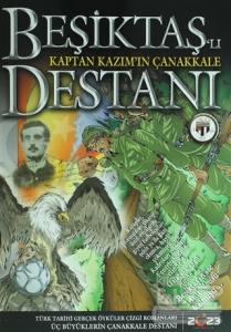 Beşiktaş'lı Kaptan Kazım'ın Çanakkale Destanı