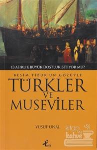 Besim Tibuk'un Gözüyle Türkler ve Museviler