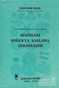 Besinleri Soğukta Saklama Teknolojisi