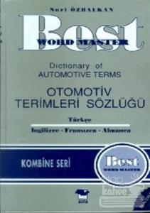 Best Word Master Dictionary of Automotive Terms Otomotiv Terimleri Sözlüğü Türkçe - İngilizce - Fransızca - Almanca (Ciltli)