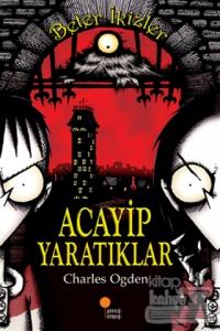 Beter İkizler - Acayip Yaratıklar