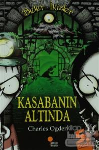 Beter İkizler - Kasabanın Altında