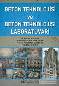 Beton Teknolojisi ve Beton Teknolojisi Laboratuvarı