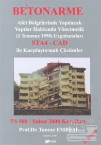 Betonarme Afet Bölgelerinde Yapılacak Yapılar Hakkında Yönetmelik (2 Temmuz 1998) Uygulamaları