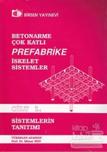 Betonarme, Çok Katlı, Prefabrike İskelet Sistemler Cilt: 1
