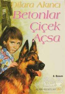 Betonlar Çiçek Açsa