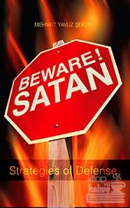 Beware! Satan