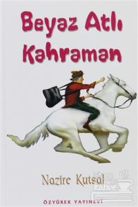 Beyaz Atlı Kahraman