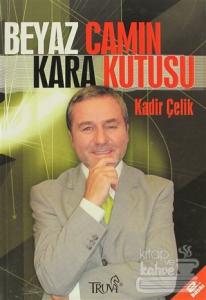 Beyaz Camın Kara Kutusu