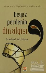 Beyaz Perdenin Din Algısı