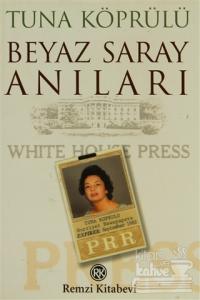 Beyaz Saray Anıları