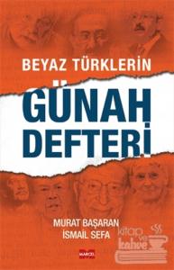 Beyaz Türklerin Günah Defteri